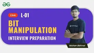 L1 | Bit Manipulation | Interview Preparation | Mohan Bishnoi | City Coder