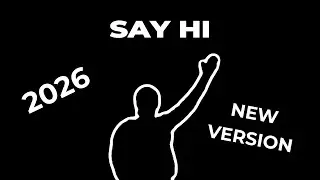 SAY HI NEW 2026 Interactive Immersive Warm Up / TikTok Challenge / Viral Warm Up / Immersive Workout