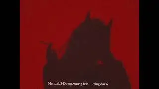Young fela,S-Dawng-Mendal-Zing dar 6 (slowed-reverb)