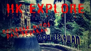 #hkexplore#penelusuran#horror HK EXPLORE || Menguak Sejarah Arca Emas GOA Seplawan [PART -2]