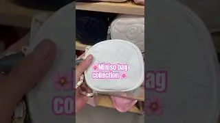 Miniso bag collection #miniso #minivlog #viral #trending #cutethings #bag #cutebags #shorts