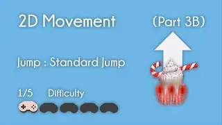 Unity - 2D Movement (Part 3b) - Jump : Standard Jump