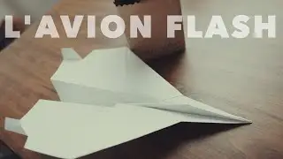 ORIGAMI #2 : L'avion Flash