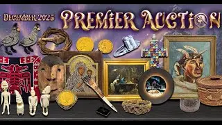 December 2025 Premier #Auction: Rare Alaskan Gold, Art & Indigenous Treasures Revealed!