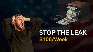 You're Not Broke,Your Money Is Leaking ! (Stop Wasting $100/week)