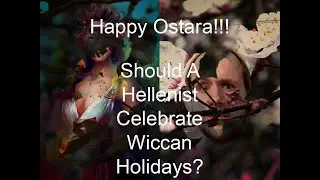 Happy Ostara! Can I...Can I Say That?