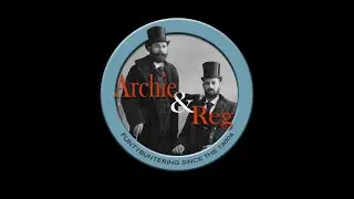 The Archie and Reg Podcast - Season 2 - Episode 1
