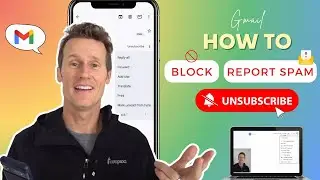 How to Block Senders, Unsubscribe and Report Spam Gmail on Mobile and Desktop