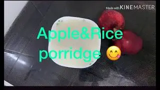 Apple and rice porridge## baby food#7 months