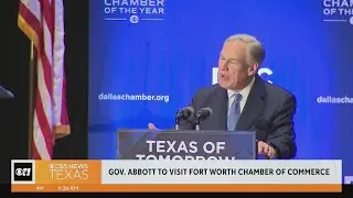 Texas Gov. Abbott to visit Fort Worth Chamber of Commerce
