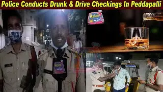 Police Conducts Drunk & Drive Checkings In Peddapalli | ASIAN TV NEWS