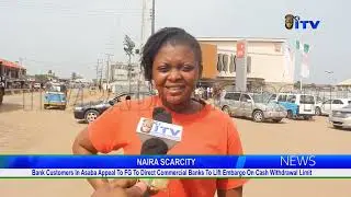 Bank Customers In Asaba Appeal To FG To Direct Banks To Lift Embargo On Cash Withdrawal Limit