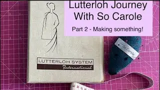 My Lutterloh journey - Part 2 - Actually doing it!