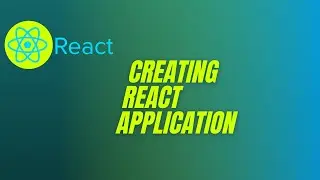 Creating React Application