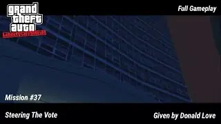 {Mission #37} GTA Liberty City Stories - Steering The Vote