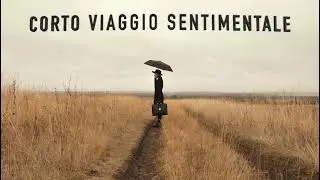 Corto viaggio sentimentale