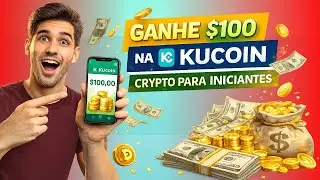 GET UP TO $100 ON KUCOIN - HOW TO EARN