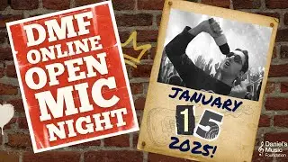 DMF Online Open Mic Night on January 15, 2025