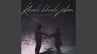 Khali Khali Jeben