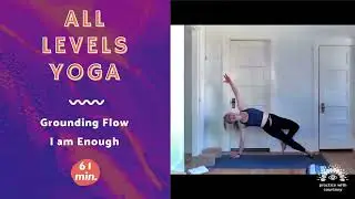 I am Enough - Grounding, Gratitude Vinyasa Yoga Flow - One Hour | Practice with Courtney