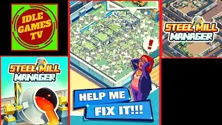Steel Mill Manager Idle Tycoon simulator Game, beginner tips and tricks, guide, review, gameplay