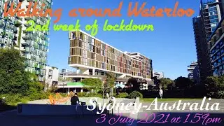 Walking around Waterloo at 1.59pm on 3 July 2021, Sydney-Australia