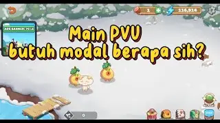Berapa modal untuk main PVU yang baru ya?? | PVU LEGACY