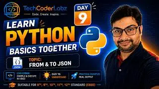#Learn #Python #Together | 🔥 Day 9 | #basics | #json #data #parsing #toString #toJson #Students