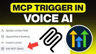 How to Setup MCP Trigger for Voice AI in GoHighLevel