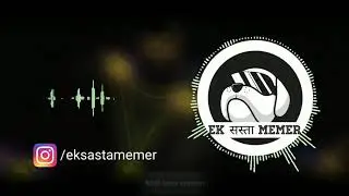 Memer Song || Meme Bana Dunga
