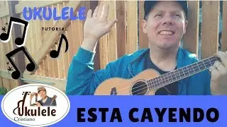 Algo Esta Cayendo Aqui - Ukulele Tutorial - Esta Cayendo