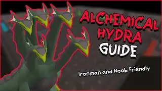 Alchemical Hydra Made Easy! (Full Guide - Range/Melee)