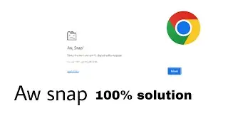aw snap google chrome fix | Aw Snap Error | Chrome aw snap problem