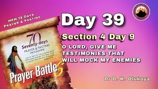 DAY 39 || MFM 70 DAYS PRAYER & FASTING 2025 || 11TH SEPT, 2025