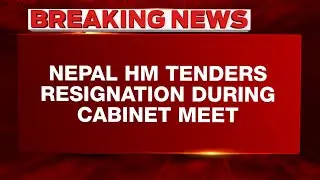 Nepal Home Minister Resigns | Nepal Protests | 19 Killed In Nepal Protest, Home Minister Resigns