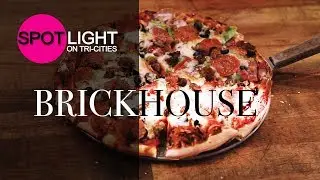 Brick House Pizza - - Spotlight On Tri-Cities