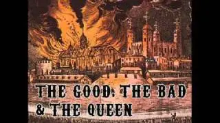 The Good, The Bad & The Queen - Kingdom Of Doom
