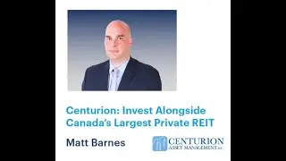 Matt Barnes  Invest Alongside Canada&rsquo;s Largest Private REIT