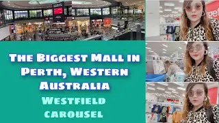 EXPLORED THE BIGGEST MALL IN PERTH, AUSTRALIA