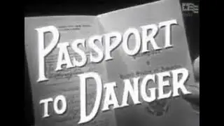 Passport to Danger | Season 1 | Episode 32 | Sofia | Cesar Romero | Charles Horvath | Victor Romito