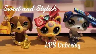 Sweet and Stylish LPS Unboxing 