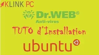 Comment installer l'antivirus  Dr.Web Linux  sur Ubuntu