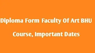 Diploma Form BHU Faculty Of Performing Art #BHU #Diploma #Form #EXAM2021