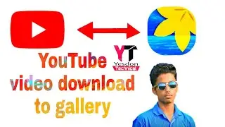 How to make YouTube video download to save gallery... by Yesdon Technical
