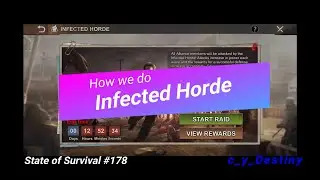 State of Survival: Infected Horde (State #178)