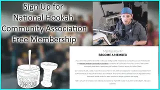 Sign up for a FREE National Hookah Community Association Membership