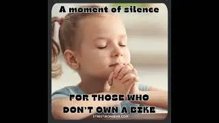 A moment of silence for those who don't have a bike - #bikerhumor  #bikelife #bikergirl #motorbike