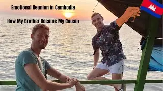 How my brother became my cousin | Reuniting in Cambodia #cambodia #nightlife #adventure #travel