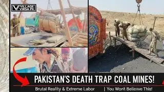 Traditional Coal Mining in Pakistan | Sindhi Village Life | کوئلہ نکالنے کا قدیم طریقہ