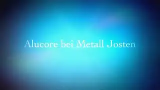 Alucore   Gr&ouml;&szlig;ter H&auml;ndler f&uuml;r Alucore in Deutschland   mejo Metall Josten